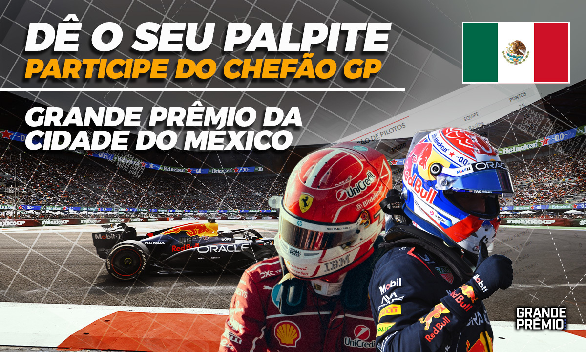 CHEFÃO GP abre palpites para GP do México, 20ª etapa da temporada 2025 da F1