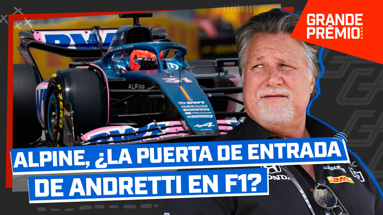 ¿Alpine es la puerta de entrada para que Andretti pueda alcanzar la Fórmula 1?