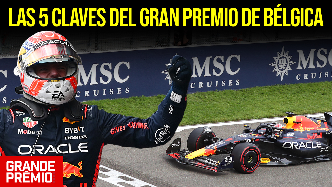 Las 5 claves del Gran Premio de Bélgica de la Fórmula 1