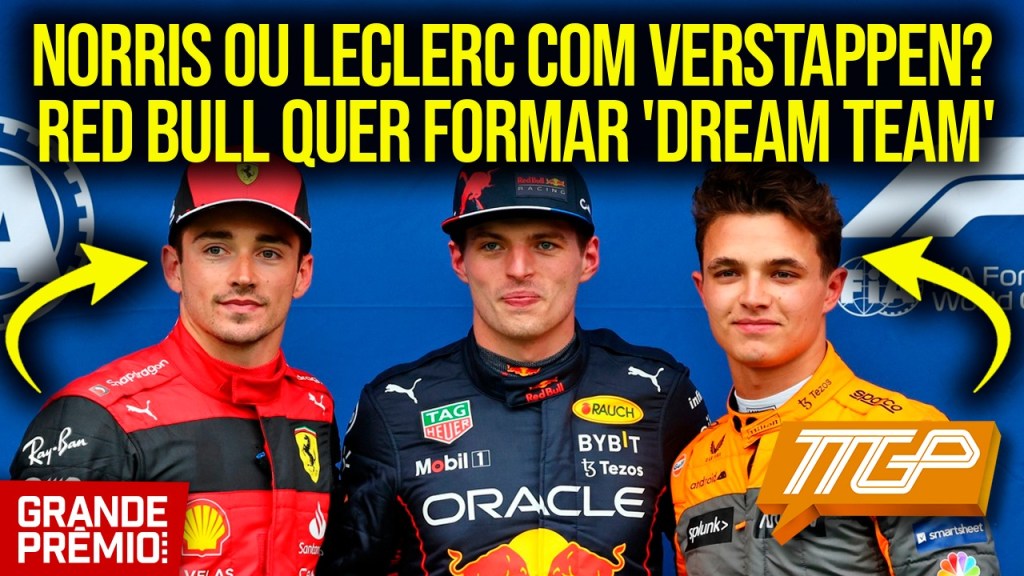 TT GP #104 | Bomba: Norris ou Leclerc na Red Bull? Pérez cada vez mais ameaçado