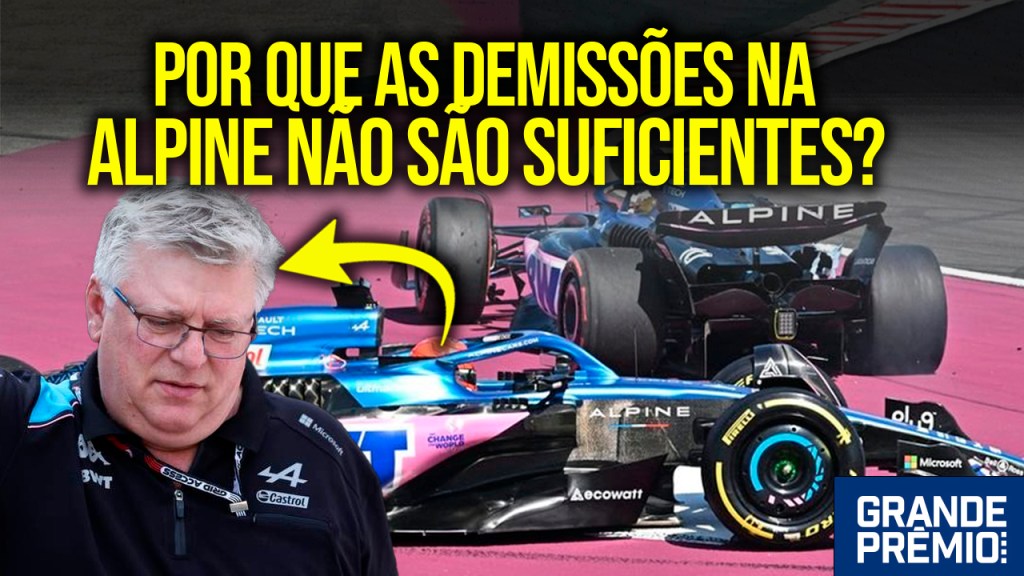 O que provocou crise na Alpine na Fórmula 1 e o que precisa acontecer agora