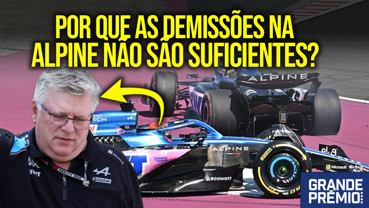 O que provocou crise na Alpine na Fórmula 1 e o que precisa acontecer agora