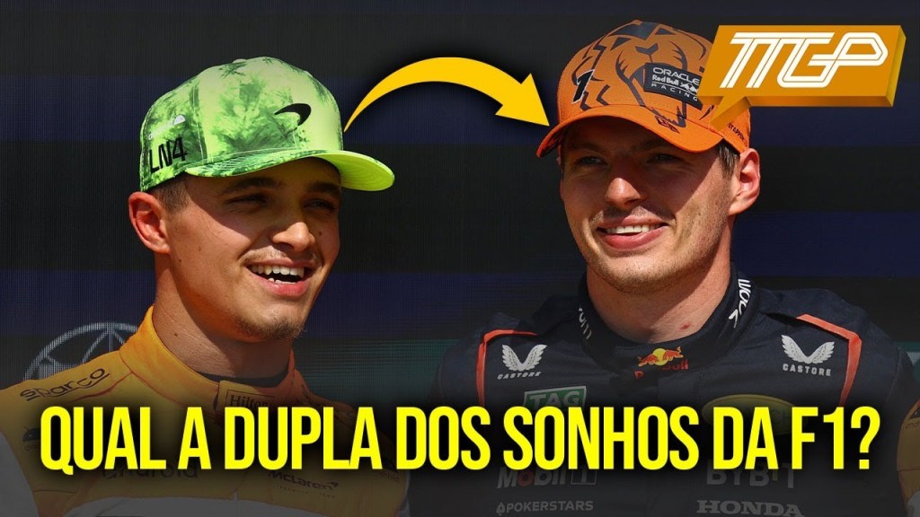 TT GP #109 | Verstappen e Norris seria dupla dos sonhos da Fórmula 1?