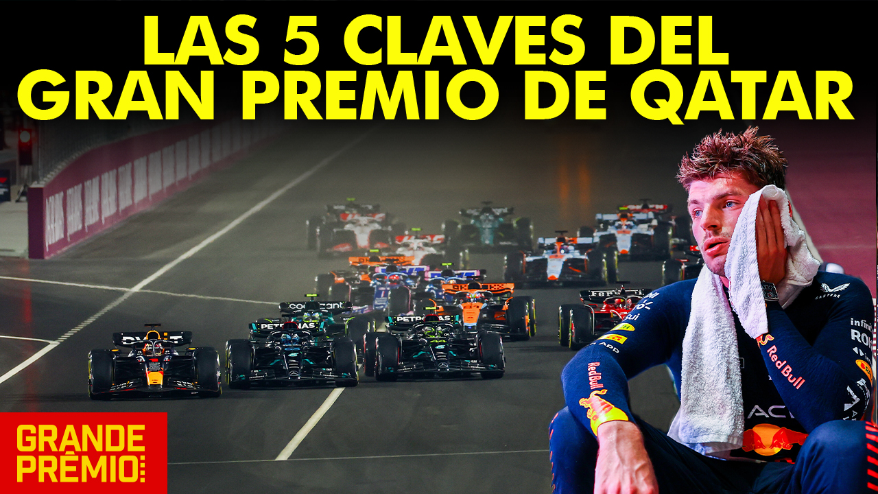 Las 5 claves del Gran Premio de Qatar de la Fórmula 1