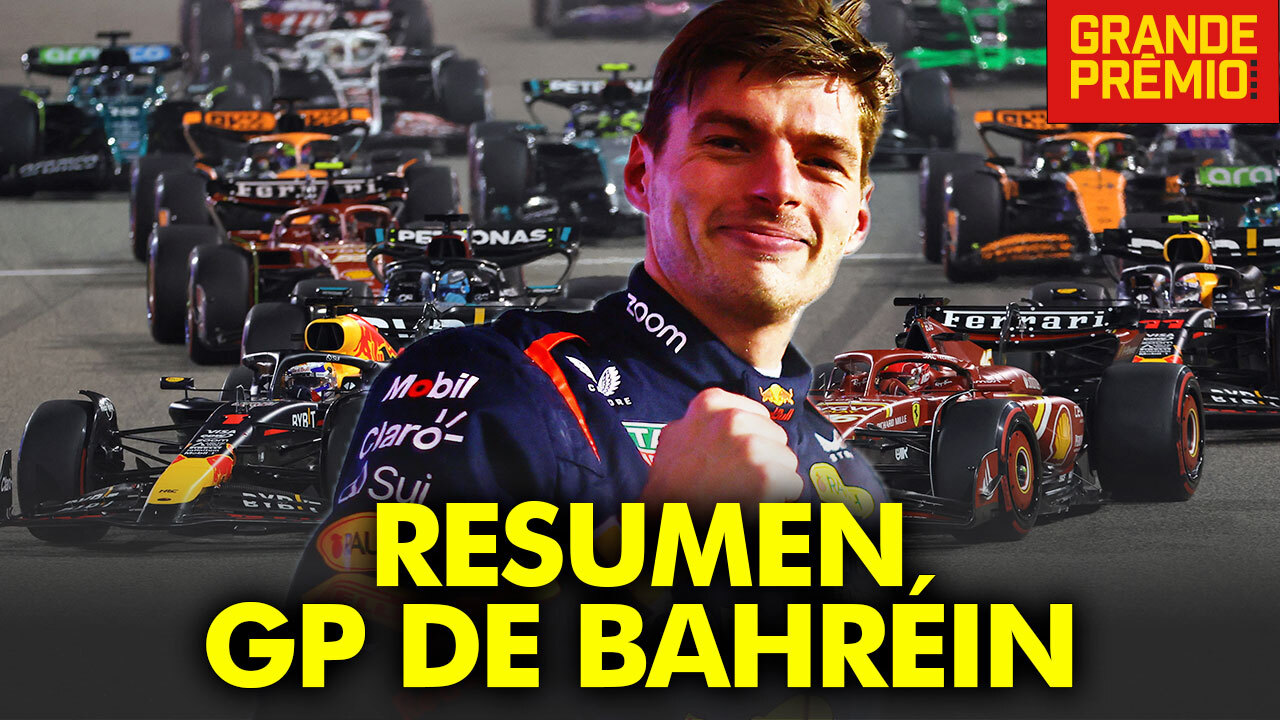 VideoGP: Verstappen brilla en Bahréin y arranca como dominador en la Fórmula 1 2024