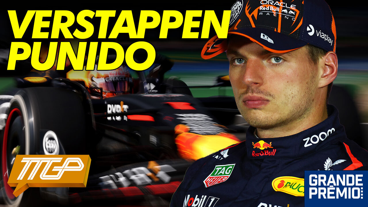 TTGP #145 | Verstappen perto de punição grave na F1 2024 + Leclerc esculacha Ferrari?