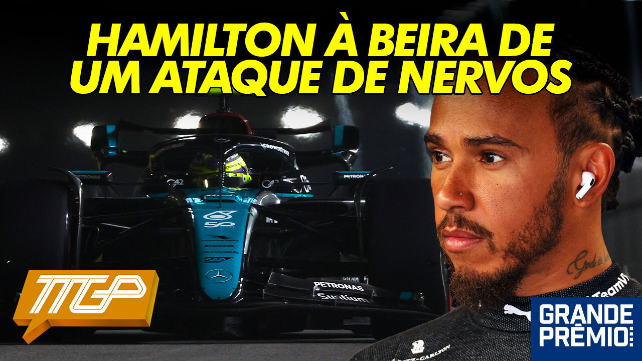 TTGP #154 | Hamilton perto de explodir com Mercedes e McLaren puxa orelha de Piastri