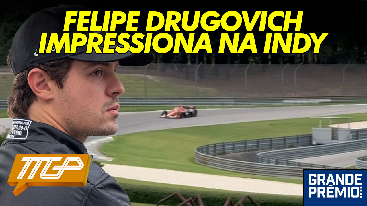 TTGP #155 | Drugovich bate lenda da Indy! Verstappen de carroça empata com Norris na F1