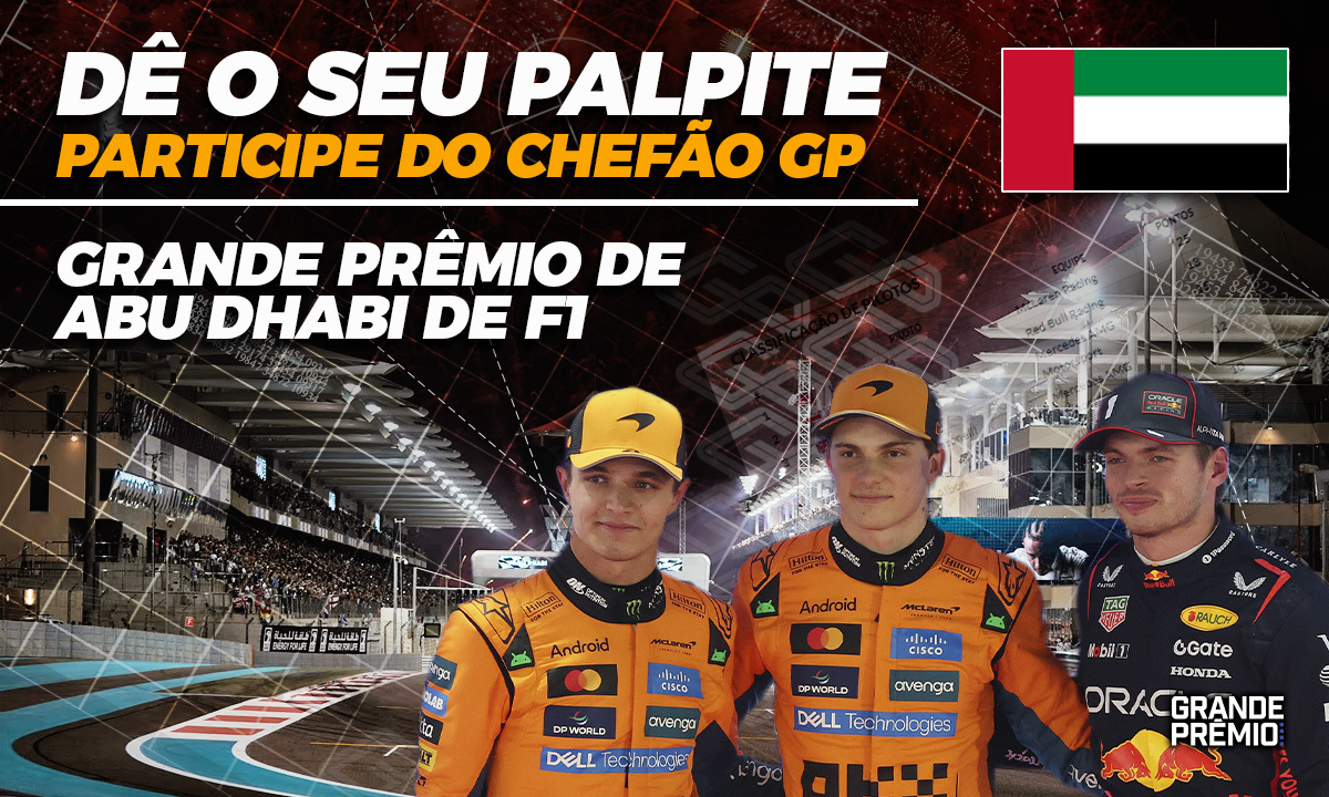 CHEFÃO GP abre palpites para GP de Abu Dhabi, 24ª etapa da temporada 2025 da F1