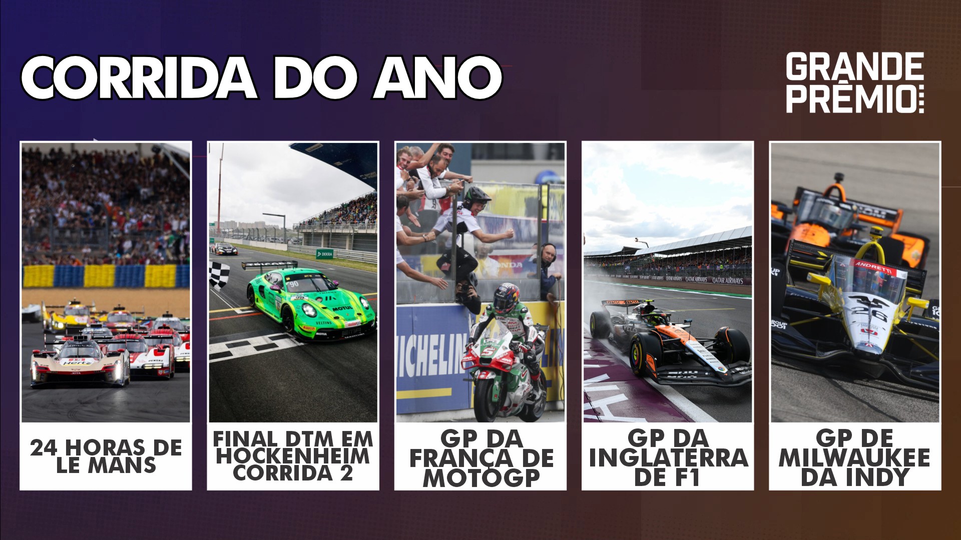 Melhores do Ano 2025: Le Mans, Hockenheim, França, Inglaterra, Milwaukee: qual a melhor?